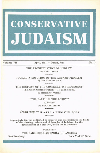 The History of Conservative Movement - The Adler Administration IV Concluded